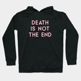 Death Is Not The End, pink Hoodie